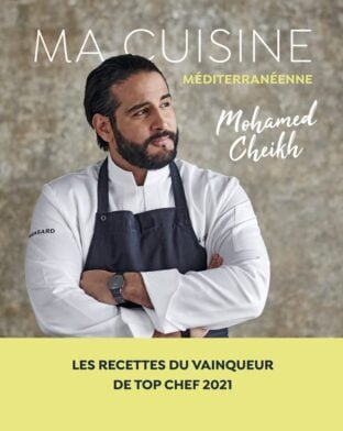 Ma Cuisine méditerranéenne Mohamed Cheik