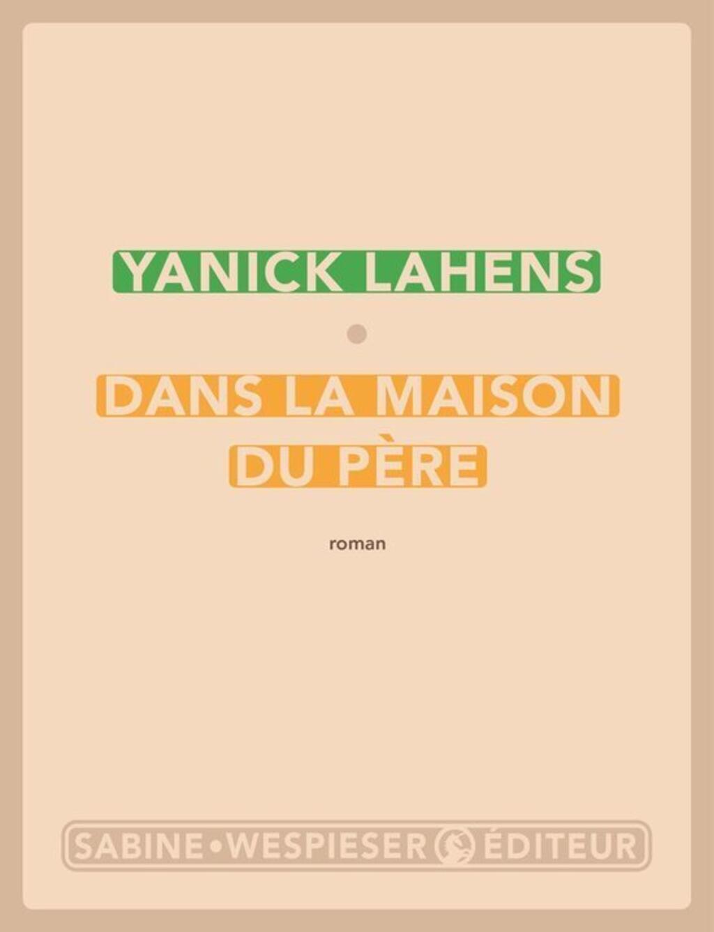 Couverture du premier roman de Yanick Lahens: Dans la maison du père (Sabine Wespieser)